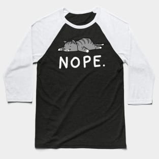 Nope Lazy Cat Baseball T-Shirt